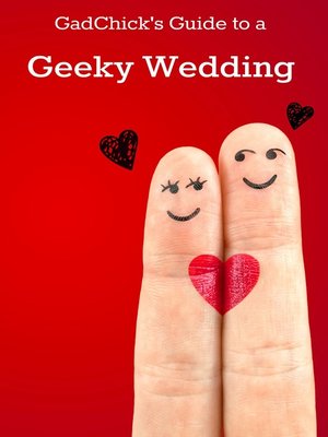 cover image of GadChick's Guide to a Geeky Wedding